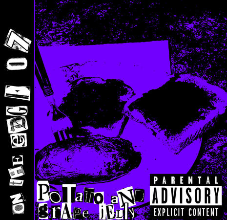 Potato and Grape jelly